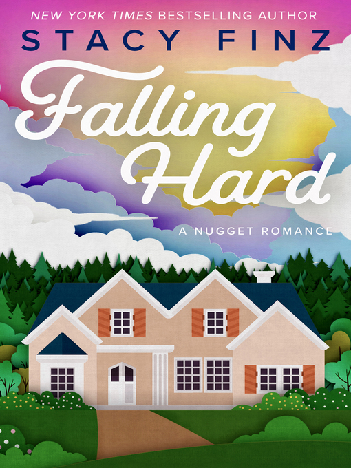 Title details for Falling Hard by Stacy Finz - Available